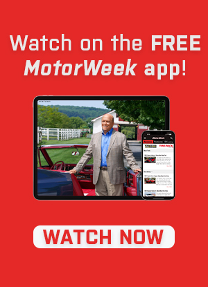 Watch on the FREE MotorWeek App
